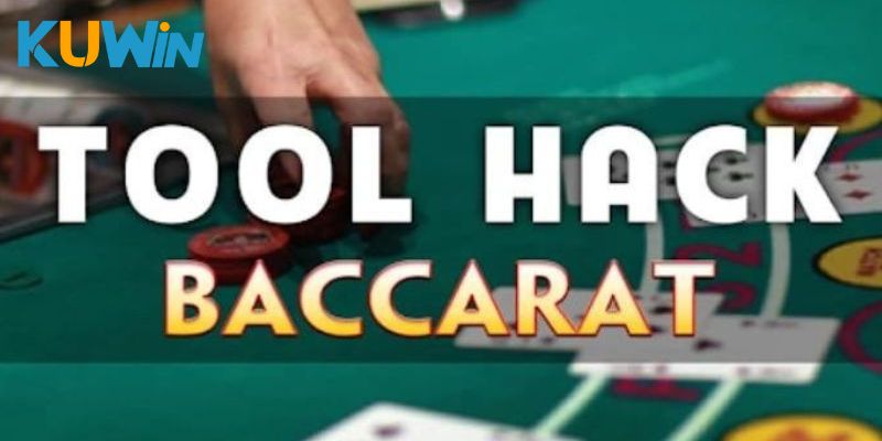 Giới thiệu tool hack baccarat mới nhất của kuwin