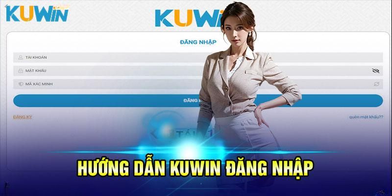 Hướng dẫn cách đăng nhập Kuwin